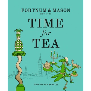 Fortnum &amp; Mason: Time for Tea