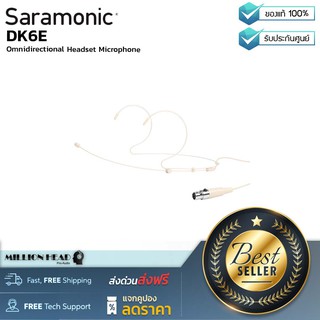 Saramonic : DK6E by Millionhead (ไมโครโฟนลาวาเลียร์รอบทิศทาง สำหรับเเบรนด์ SHURE/TOA/Line6 เชื่อมต่อด้วย TA4F Mini XLR)