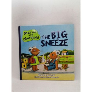 Marvin and Marigold. The Big Sneeze by Mark Carthew-CA