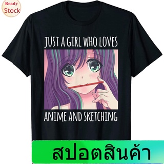 เสื้อยืดลำลอง Just a Girl Who Loves Anime and Sketching Drawing Girls Gift T-Shirt Mens Womens T-shirts