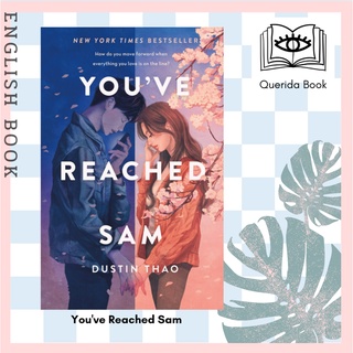 [Querida] หนังสือภาษาอังกฤษ Youve Reached Sam : A Novel by Dustin Thao