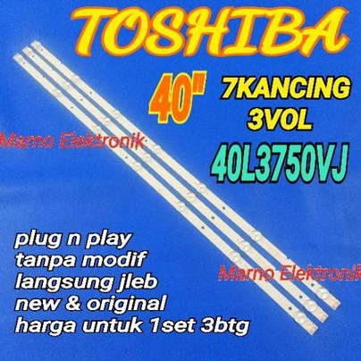 TOSHIBA 40 INCH LED TV BACKLIGHT 40L3750VJ 40L3750 7K 3V