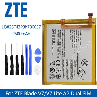แบตเตอรี่ ZTE Blade V7/V7 Lite（V0720）ZTE Blade A2 Dual SIM BV0720 Original แบตเตอรี่ Li3825T43P3h736037 2500mAh