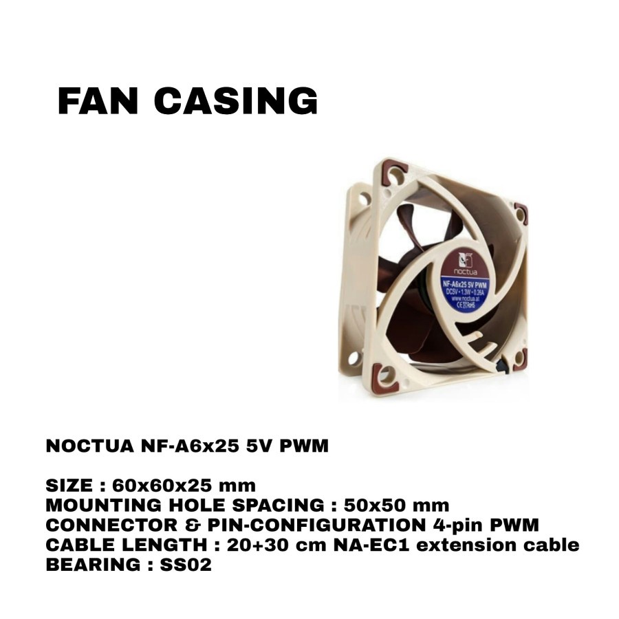 NOCTUA NF-A6X25 5V พัดลม PWM CASING