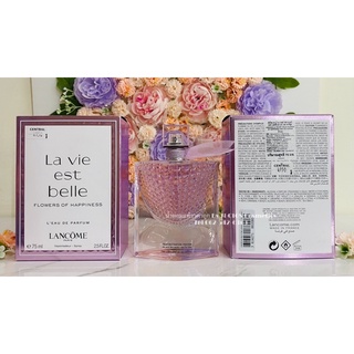 Lancome La Vie Est Belle Flowers Of Happiness L’eau De Parfum น้ำหอมแท้แบรนด์เนมเค้าเตอร์ห้างของแท้จากยุโรป❗️