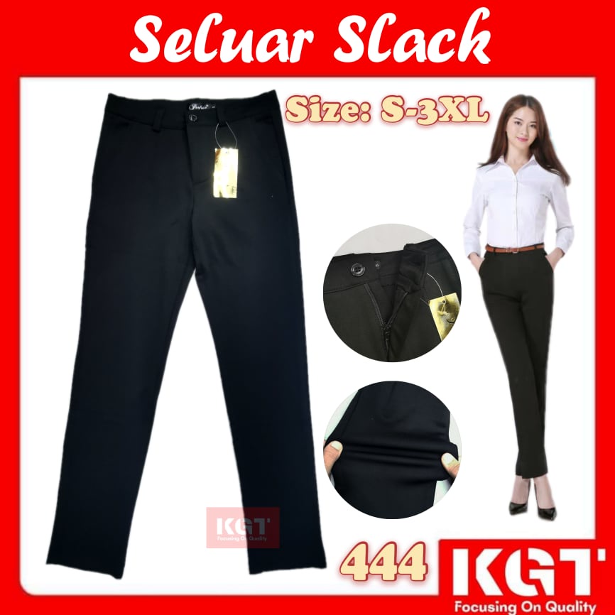 SELUAR SLACK PEREMPUAN LADIES SLACK FORMAL SLACK OFFICE LONG PANTS 444 REGULAR CUT SAIZ S - XXXL