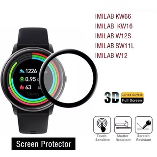 3d นิ่ม สมาร์ทวอทช์ ป้องกันหน้าจอ สําหรับ Xiaomi IMILAB KW66 KW16 SW11L W12 W12S ป้องกันรอยขีดข่วน เต็มรูปแบบ ฟิล์มป้องกัน