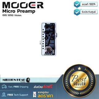 Mooer : Micro Preamp 005 5050 Vision by Millionhead (ปรีแอมป์ขนาดเล็กสุดคุ้มจากค่ายMooerที่ได้แรงบันดาลใจมากจากEVH5150)