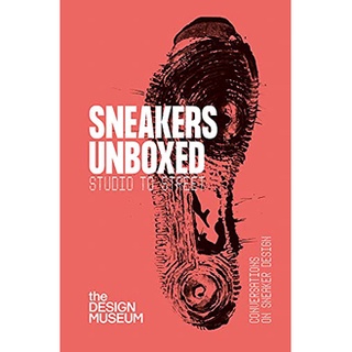 Sneakers Unboxed : Studio to Street หนังสือภาษาอังกฤษมือ1(New) ส่งจากไทย