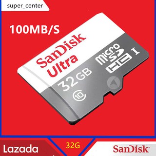 Sandisk Micro SD Card SDHC Ultra ความเร็ว 100MB/S ความจุ 32GB Class10 เมมโมรี่ กล้องวงจรปิด กล้องติดรถยนต์ โทรศัพท์