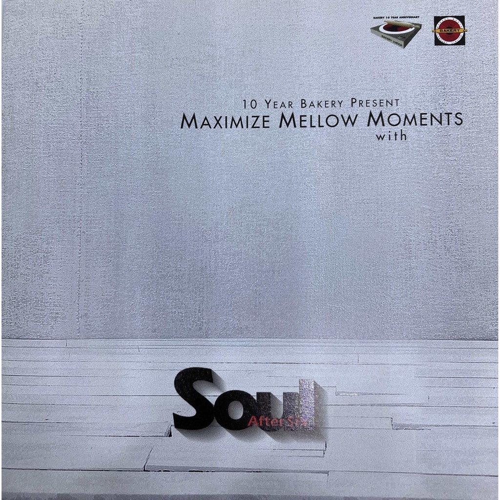 Vcd คอนเสิร์ต10 Year Bakery present Maximize Mellow Moment With Soul After Six