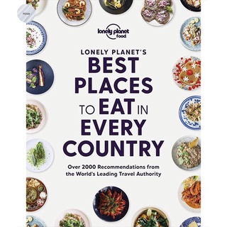 LONELY PLANETS BEST PLACES TO EAT IN EVERY COUNTRY