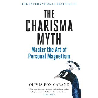 Charisma Myth : How to Engage, Influence and Motivate People -- Paperback / softback [Paperback]