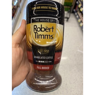 กาแฟสำเร็จรูป ตรา โรเบิร์ต ทิมส์ พรีเมี่ยม ฟูลบอดี้ 100 G. Robert Timms Est - 1951 Granulated Coffee Full - Bodied