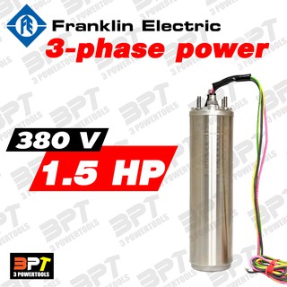 (เฉพาะมอเตอร์) มอเตอร์ปั๊มซับเมอร์ส FRANKLIN 1.5 Hp 3 เฟส 380 V แท้100%**ส่งฟรี**