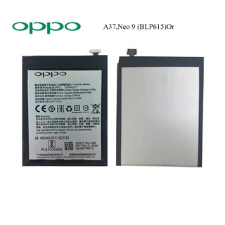 แบตเตอรี่ Oppo A37,Neo 9 (BLP615)Or