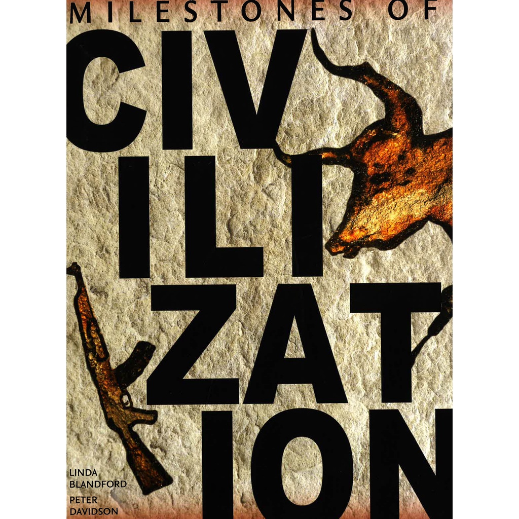 Milestones Of Civilization