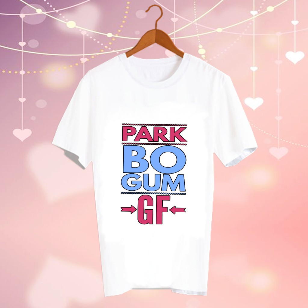 เสื้อยืดสีขาว สั่งทำ Fanmade แฟนเมด แฟนคลับ ศิลปินเกาหลี CBC145 Park Bo Gum Girlfriend