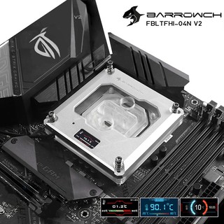 Barrowch 1151/x99/x299 platform Color screen version digital display CPU water block Silver (รับประกัน 1ปี จัดส่งในไทย)