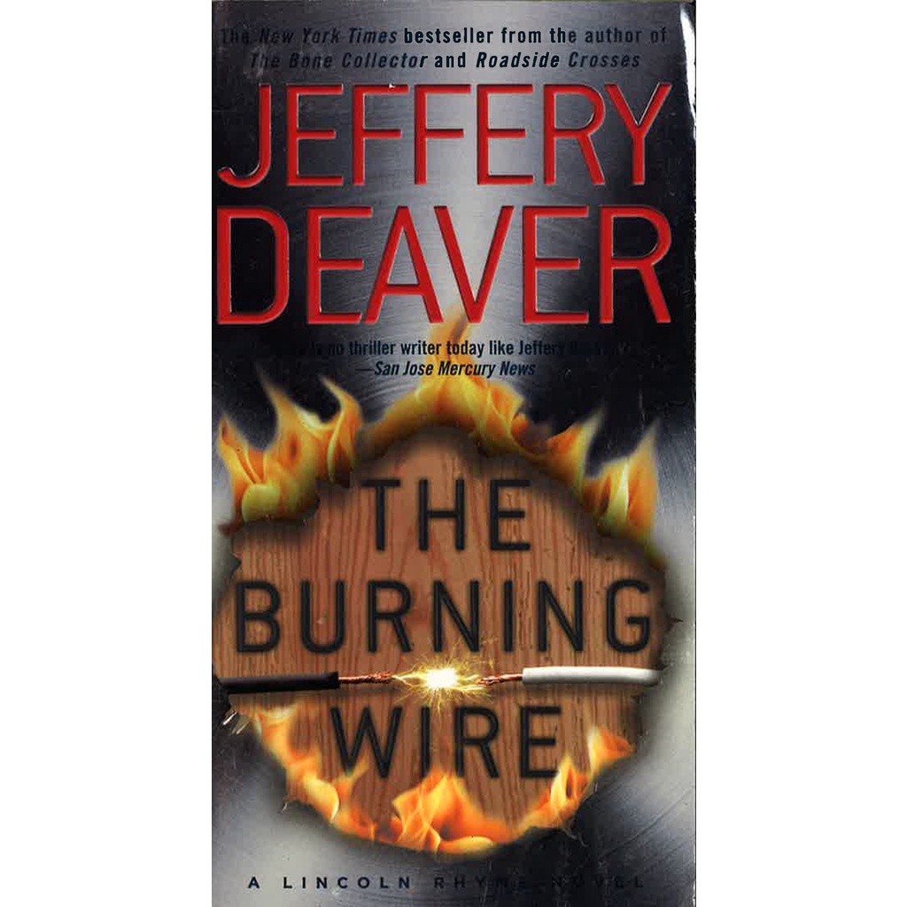 (BX) The Burning Wire A Lincoln Rhyme Novel