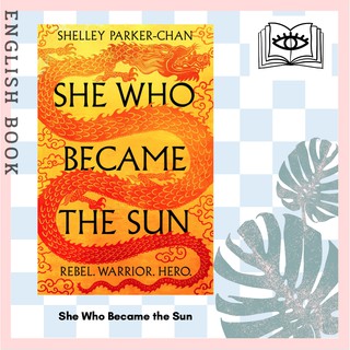 [Querida] หนังสือภาษาอังกฤษ She Who Became the Sun by Shelley Parker-Chan