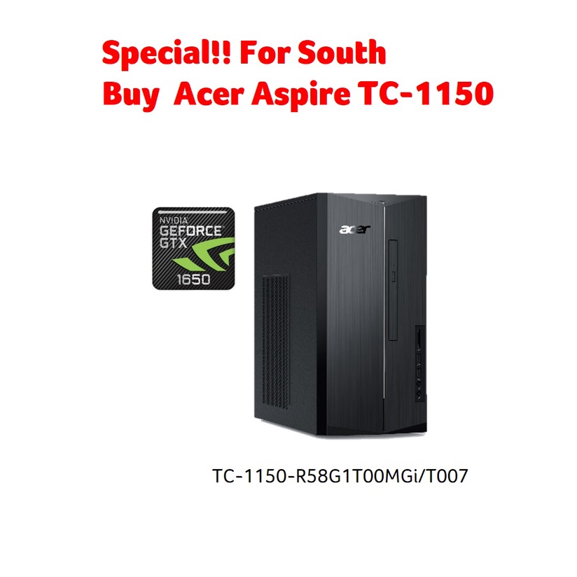 DESKTOP PC (คอมพิวเตอร์ตั้งโต๊ะ) ACER ASPIRE TC-1150-R58G1T00MGI/T007 แถมหูฟังฟรี