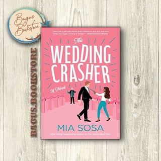 หนังสือ The Wedding Crasher - Mia Sosa (ภาษาอังกฤษ) - bagus.bookstore