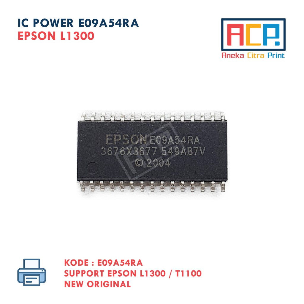 Epson E09A54RA Power IC / เมนบอร์ดเครื่องพิมพ์ IC L1300 T1100 - 30 พิน