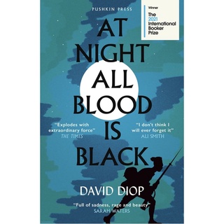 หนังสือภาษาอังกฤษ At Night All Blood Is Black: WINNER OF THE INTERNATIONAL BOOKER PRIZE  2021  by David Diop