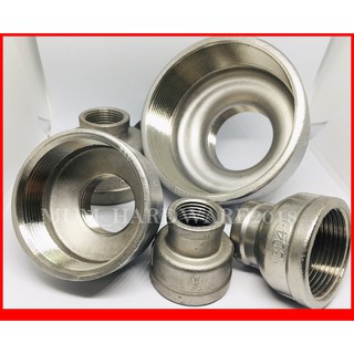 ข้อลดกลมเกลียวในสแตนเลส / ข้อลด ใน+ใน (Reducing Socket  Stainless 304) เกลียวประปา BSPT (ขนาด 3นิ้ว-4นิ้ว)