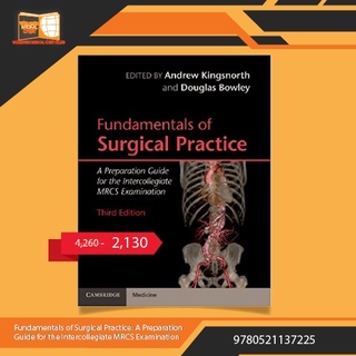 Fundamentals of Surgical Practice: A Preparation Guide for the Intercollegiate MRCS Examination