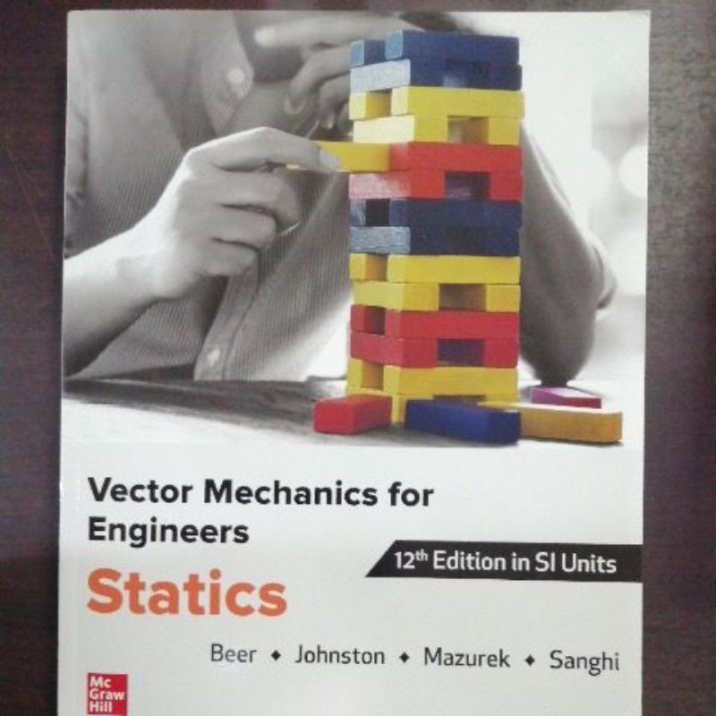 Vector​ Mechanics​ For​ Engineers​ Statics ed​ 12 9789813157859