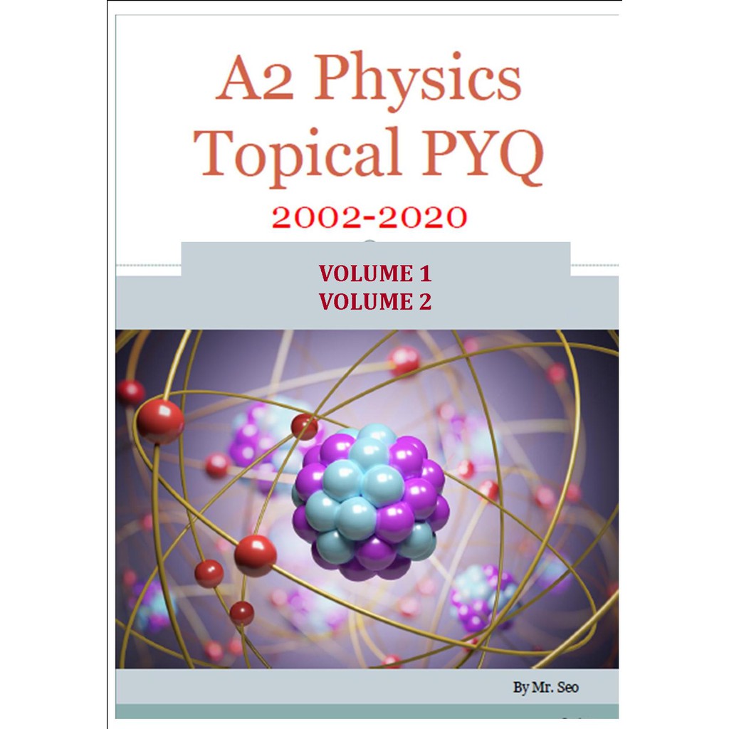CAMBRIDGE A LEVEL TOPICAL A2 PHYSICS PAPER 4 PAST YEAR PAPER (2022 SYLLABUS By Mr.Seo)!