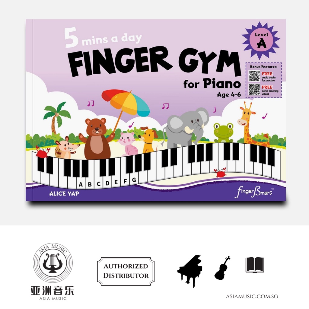 AUTHORZED DISTRIBUTOR - 5 MINS A DAY - FINGER GYM สําหรับ PIANO - LEVEL A - ALICE YAP