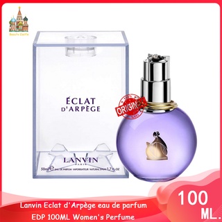 ♦จัดส่งที่รวดเร็ว♦ Lanvin Eclat dArpège eau de parfum EDP 100ML Womens Perfume น้ำหอมผู้หญิง