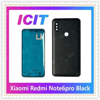 Body Xiaomi Redmi Note 6 Pro อะไหล่บอดี้ เคสกลางพร้อมฝาหลัง Body อะไหล่มือถือ คุณภาพดี ICIT-Display