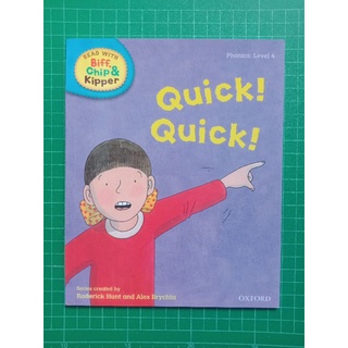 Read with Biff Chip and Kippper : Phonics Level 4 : Quick Quick! ปกอ่อน มือ1