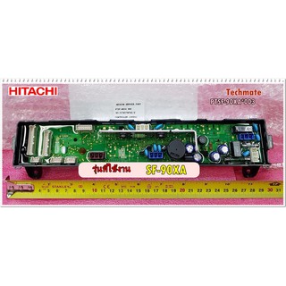 อะไหล่ของแท้/แผงควบคุมเครื่องซักผ้าฮิตาชิ/CONTROLLER/HITACHI/PTSF-90XA*003/รุ่นSF-90XA