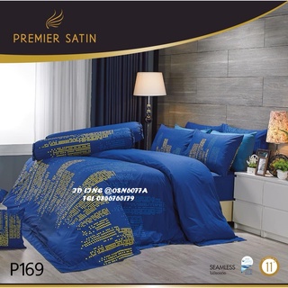 Premier Satin 🌸P169🌸 ชุดเครื่องนอนยี่ห้อพรีเมียซาติน ลายลายทั่ไป ลายดอกไม้ ลายกราฟฟิค ลิขสิทธ์แท้ 100%