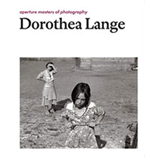 Dorothea Lange : Aperture Masters of Photography [Hardcover]หนังสือภาษาอังกฤษมือ1(New) ส่งจากไทย