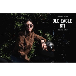 เสื้อหนังแท้  Old Eagle 611 Oldman แท้ 100%