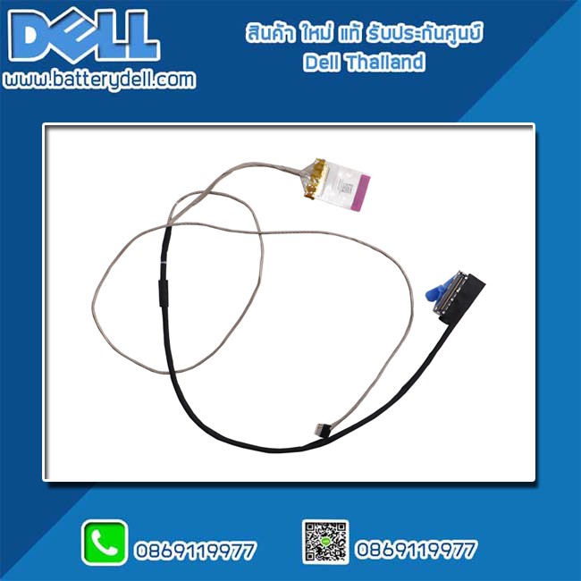 สายแพร จอโน๊ตบุ๊ค Dell Latitude 3550 LCD Cable Dell Latitude 3550 อะไหล่ ใหม่ แท้ ตรงรุ่น รับประกันศูนย์ Dell