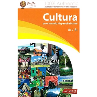 Cultura en el mundo hispanohablante: Libro A2/B1 : 9788496942349 (นำเข้าของแท้100%)