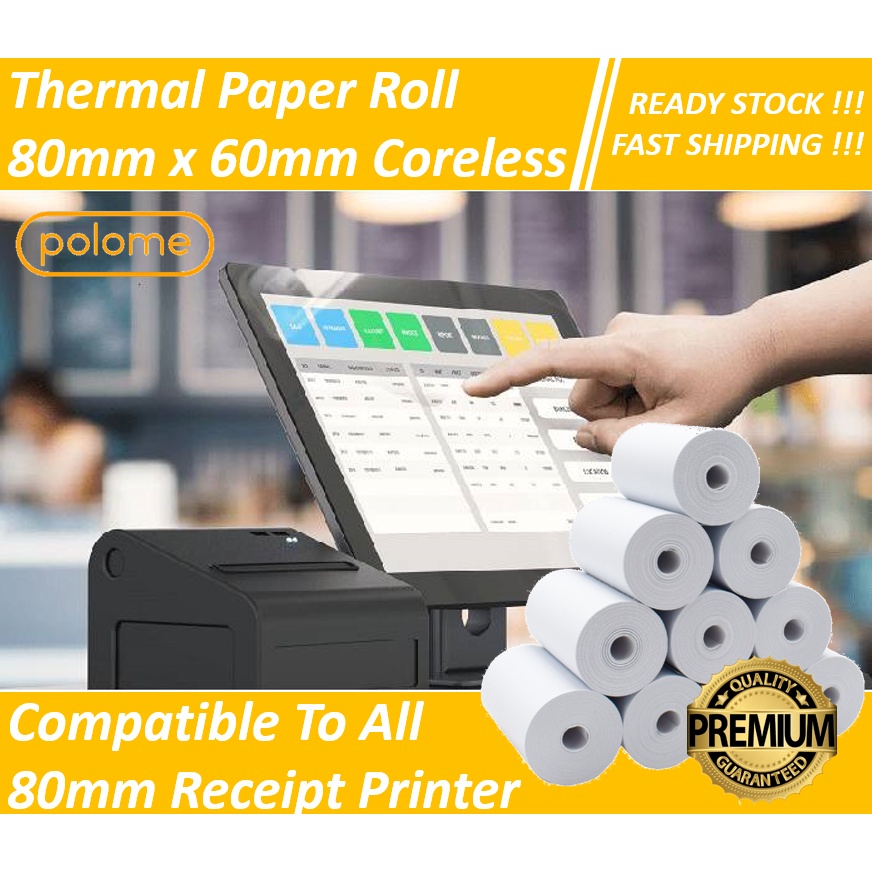 ม้วนกระดาษใบเสร็จความร้อน / ม้วนกระดาษความร้อน / ม้วนใบเสร็จความร้อน 80x60 มม. ไม่มีแกน / 80x40 มม