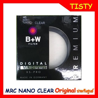 แท้ 100% B+W XS PRO 007 MRC Nano Clear Digital Filter