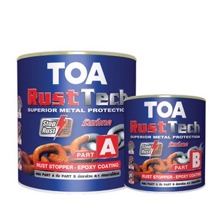 TOA rust tech ขนาดแกลลอน TOA ทีโอเอ รัสท์เทค ระบบอีพ็อกซี่ 2 ส่วน