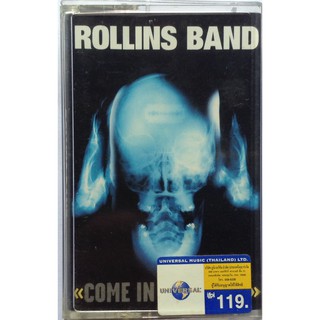 Cassette Tape เทปคาสเซ็ตเพลง Rollins Band Come In And Burn ลิขสิทธิ์