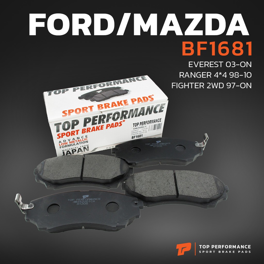 ผ้าเบรค หน้า MAZDA BT50 4WD / FIGHTER / FORD RANGER 2WD 4WD / EVEREST - BF 1681 - TOP PERFORMANCE JAPAN ผ้าเบรก เรนเจอร์