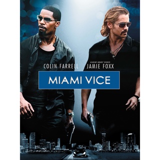 Miami Vice ไมอามี่ ไวซ์ คู่เดือดไมอามี่ (2006) DVD Master พากย์ไทย