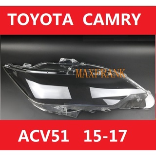 ฝาครอบไฟหน้ารถยนต์ สําหรับ TOYOTA CAMRY ACV51 (15 16 17 )